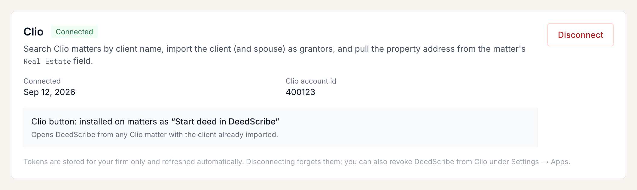 DeedScribe Integrations page after connecting: the Clio card marked Connected with the connection date, the Clio account id, a line confirming the Clio button is installed on matters, and a Disconnect button.